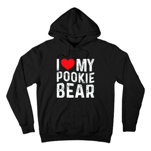 I Love My Pookie Bear I Heart My Pookie Bear ValentineS Hoodie