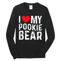 I Love My Pookie Bear I Heart My Pookie Bear ValentineS Tall Long Sleeve T-Shirt