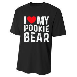 I Love My Pookie Bear I Heart My Pookie Bear ValentineS Performance Sprint T-Shirt