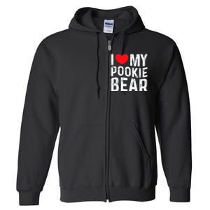 I Love My Pookie Bear I Heart My Pookie Bear ValentineS Full Zip Hoodie