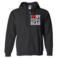 I Love My Pookie Bear I Heart My Pookie Bear ValentineS Full Zip Hoodie