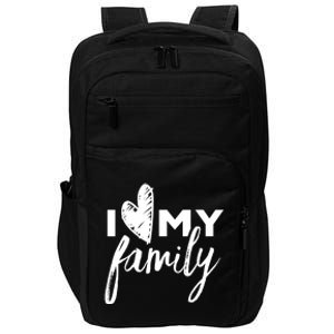 I Love My Family Relatives Party Families Reunion Impact Tech Backpack