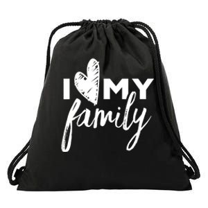 I Love My Family Relatives Party Families Reunion Drawstring Bag