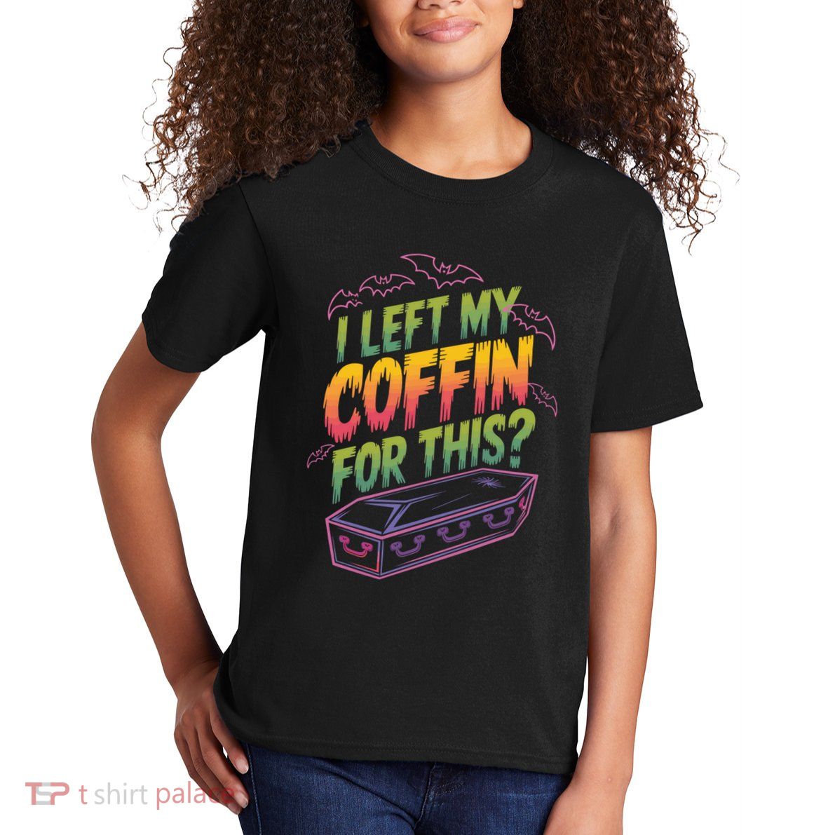 I Left My Coffin For This? Coffin Vampire Goth Horror Halloween Emo Culture Kids T-Shirt