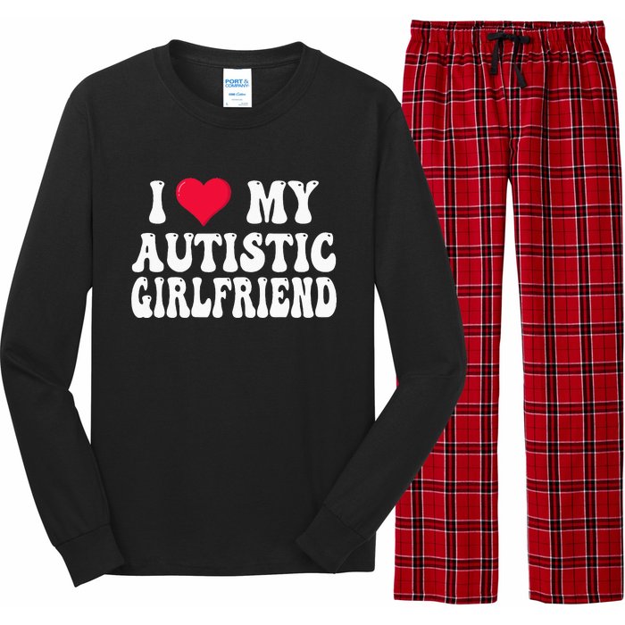 I Love My Autistic Girlfriend Long Sleeve Pajama Set