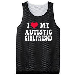 I Love My Autistic Girlfriend Mesh Reversible Basketball Jersey Tank