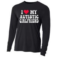 I Love My Autistic Girlfriend Cooling Performance Long Sleeve Crew