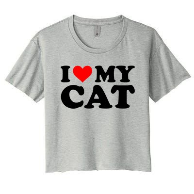 I Love My Cat Funny Red Heart Cat I Heart My Cat Cool Gift Women's Crop Top Tee