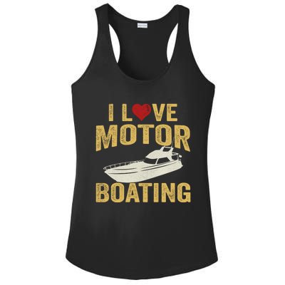 I Love Motor Boating Funny Boater Gift Ladies PosiCharge Competitor Racerback Tank