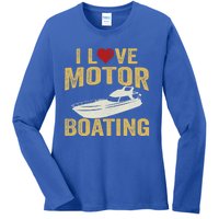 I Love Motor Boating Funny Boater Gift Ladies Long Sleeve Shirt