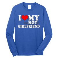 I Love My Psychotic Girlfriend Funny I Heart My Girlfriend Long Sleeve Shirt