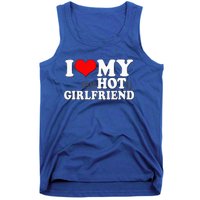 I Love My Psychotic Girlfriend Funny I Heart My Girlfriend Tank Top