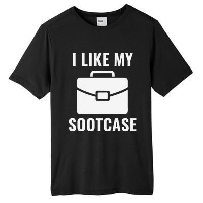 I Like My Sootcase Funny Suitcase Meme Viral Sarcastic Pun Tall Fusion ChromaSoft Performance T-Shirt