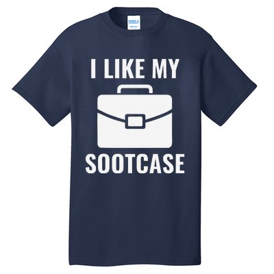 I Like My Sootcase Funny Suitcase Meme Viral Sarcastic Pun Tall T-Shirt