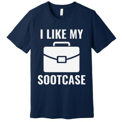 I Like My Sootcase Funny Suitcase Meme Viral Sarcastic Pun Premium T-Shirt