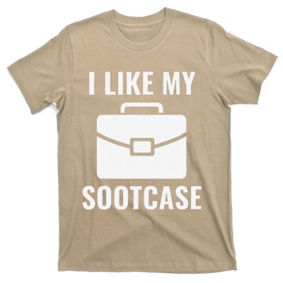 I Like My Sootcase Funny Suitcase Meme Viral Sarcastic Pun T-Shirt