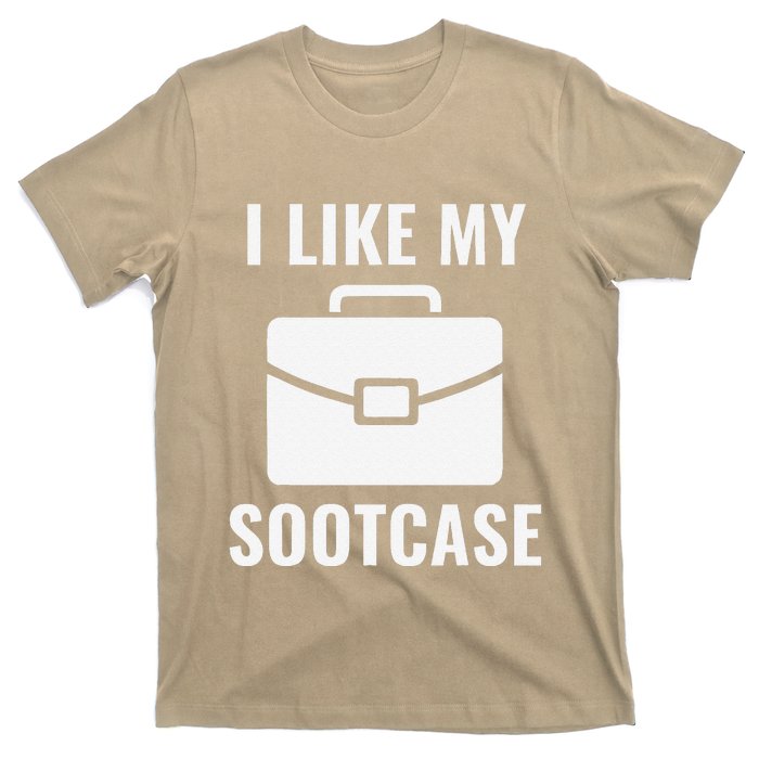 I Like My Sootcase Funny Suitcase Meme Viral Sarcastic Pun T-Shirt