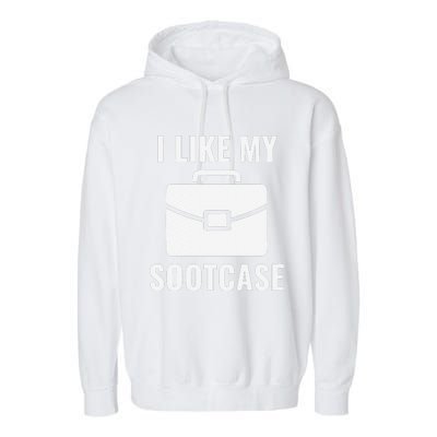 I Like My Sootcase Funny Suitcase Meme Viral Sarcastic Pun Garment-Dyed Fleece Hoodie