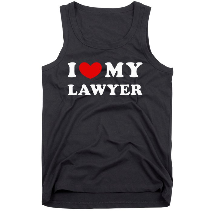 I Love My Lawyer Tank Top