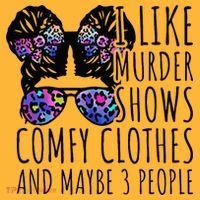I Like Murder Shows Comfy Clothes And Maybe 3 People Sustainable Knit Beanie