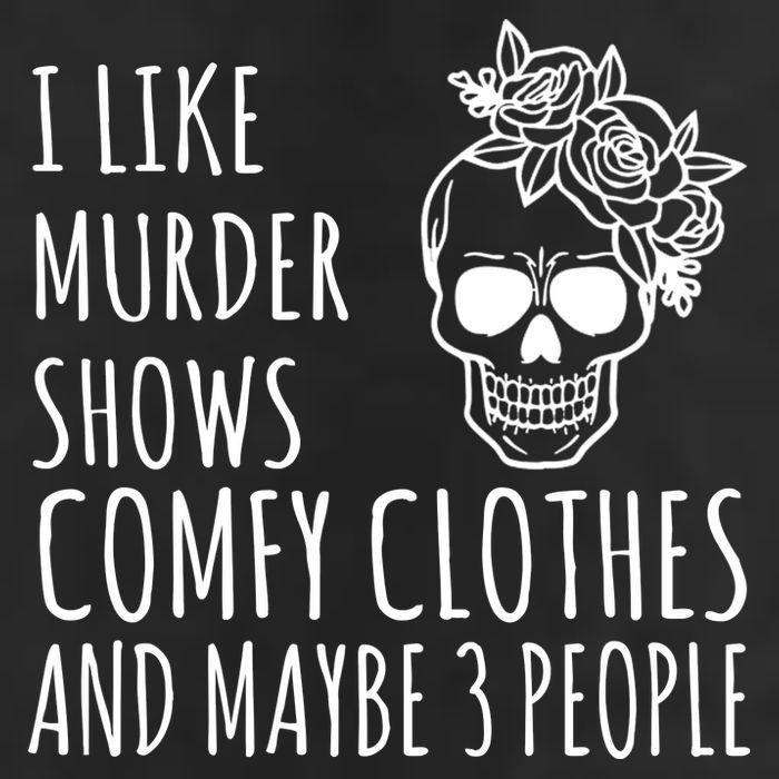 I Like Murder Shows Comfy Clothes And Maybe 3 People Adult Drive Performance Visor