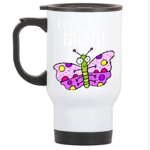 I Love My Mom Butterfly Meaningful Gift Stainless Steel Travel Mug