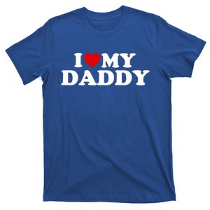 I Love My Daddy Cute Gift Red Heart Meaningful Gift T-Shirt