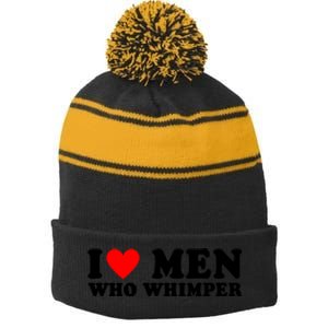 I Love Men Who Whimper Funny Whimper Quotes Stripe Pom Pom Beanie