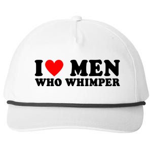 I Love Men Who Whimper Funny Whimper Quotes Snapback Five-Panel Rope Hat