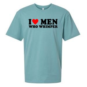 I Love Men Who Whimper Funny Whimper Quotes Sueded Cloud Jersey T-Shirt