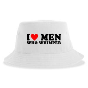 I Love Men Who Whimper Funny Whimper Quotes Sustainable Bucket Hat