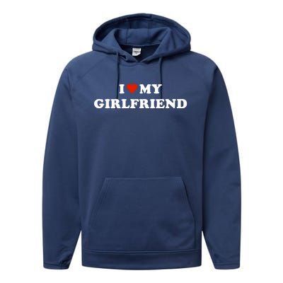 I Love My Gf Performance Fleece Hoodie