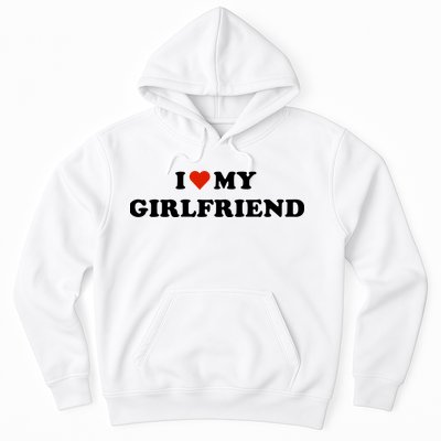 I Love My Gf Hoodie