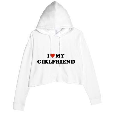 I Love My Gf Crop Fleece Hoodie