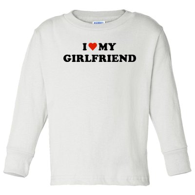 I Love My Gf Toddler Long Sleeve Shirt