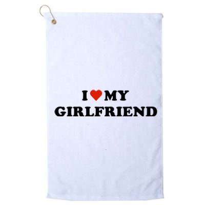 I Love My Gf Platinum Collection Golf Towel