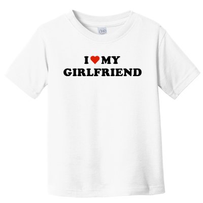 I Love My Gf Toddler T-Shirt