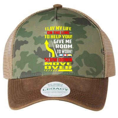 I Lay My Life On The Line To Help You Gift Slow Down Move Over Cool Gift Legacy Tie Dye Trucker Hat