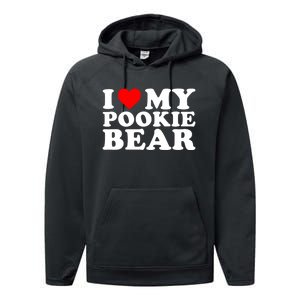 I Love My Pookie Bear ValentineS Day Performance Fleece Hoodie