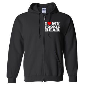 I Love My Pookie Bear ValentineS Day Full Zip Hoodie