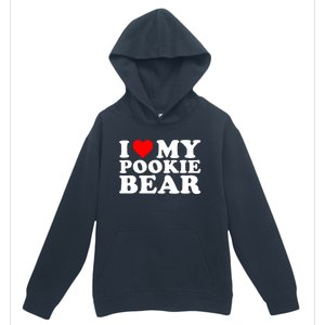 I Love My Pookie Bear ValentineS Day Urban Pullover Hoodie