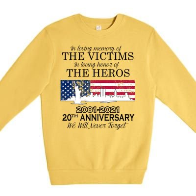 In Loving Memory Of The Victims Heroes 9/11 20th Anniversary Premium Crewneck Sweatshirt