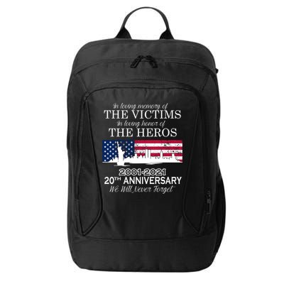 In Loving Memory Of The Victims Heroes 9/11 20th Anniversary City Backpack