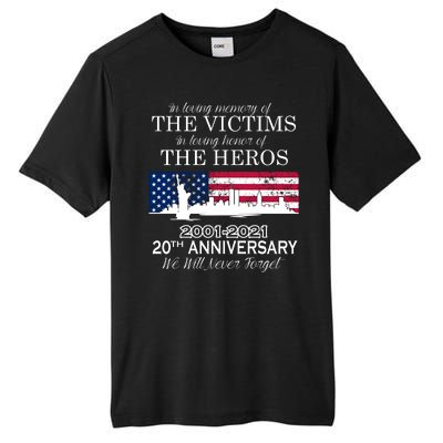 In Loving Memory Of The Victims Heroes 9/11 20th Anniversary Tall Fusion ChromaSoft Performance T-Shirt