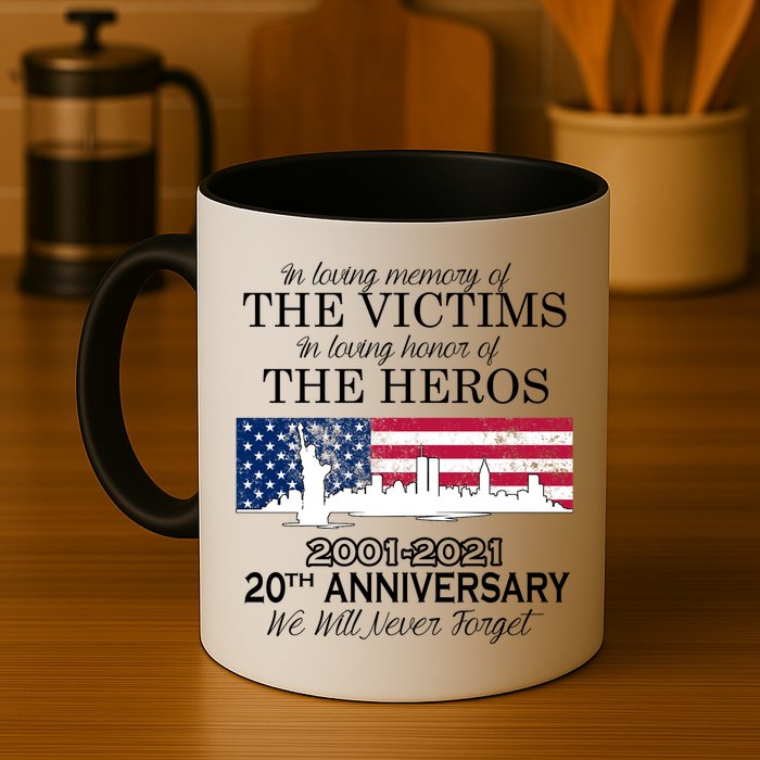 In Loving Memory Of The Victims Heroes 9/11 20th Anniversary Mug