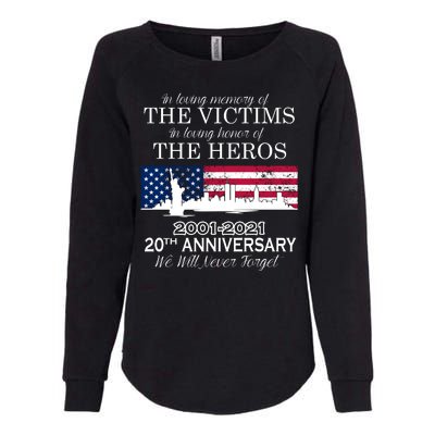 In Loving Memory Of The Victims Heroes 9/11 20th Anniversary Womens California Wash Sweatshirt