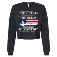 In Loving Memory Of The Victims Heroes 9/11 20th Anniversary Cropped Pullover Crew