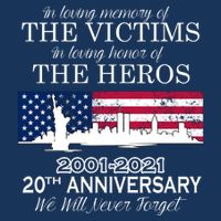 In Loving Memory Of The Victims Heroes 9/11 20th Anniversary Button