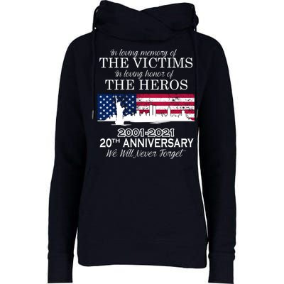 In Loving Memory Of The Victims Heroes 9/11 20th Anniversary Womens Funnel Neck Pullover Hood
