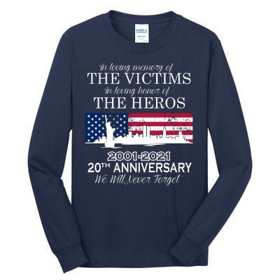 In Loving Memory Of The Victims Heroes 9/11 20th Anniversary Tall Long Sleeve T-Shirt